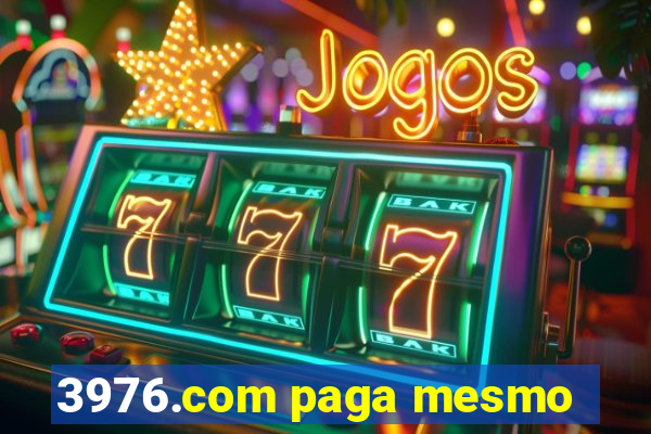 3976.com paga mesmo